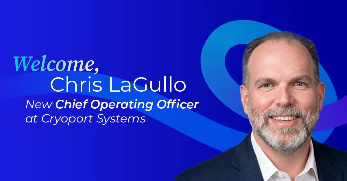 Cryoport Systems accueille Chris LaGullo au poste de directeur des opérations
